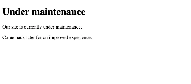 あなたのウェブサイトの代わりに返されたWorkersメンテナンスページ